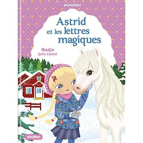 Astrid et les lettres magiques