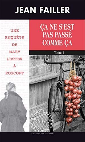 Ça ne s'est pas passé comme ça