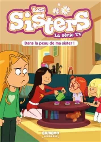 Dans la peau de ma sister