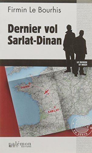 Dernier vol Sarlat-Dinan