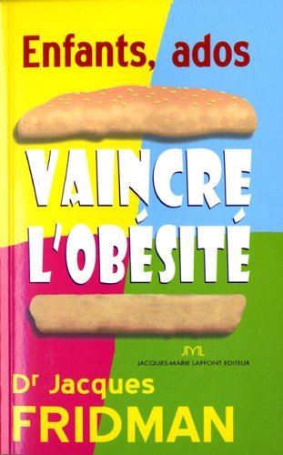 Enfants-ados, vaincre l'obésité !