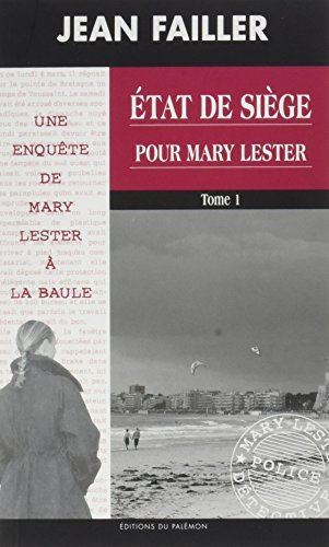 État de siège pour Mary Lester