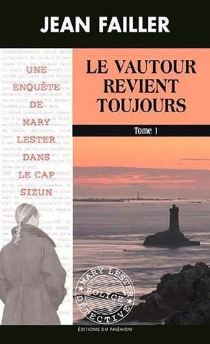 Le Vautour revient toujours