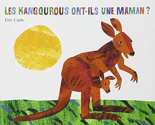 Les Kangourous ont-ils une maman ?
