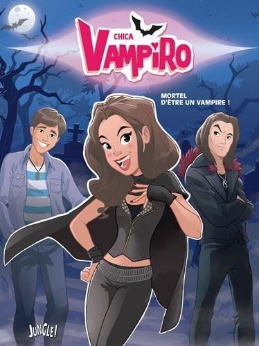 Mortel d'être un vampire !