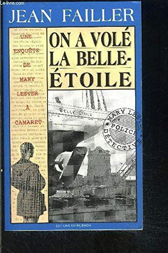 On a volé la "Belle-étoile" !